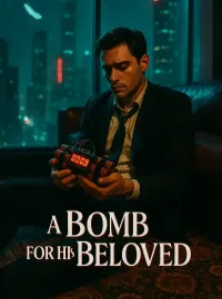 A Bomb for His Beloved