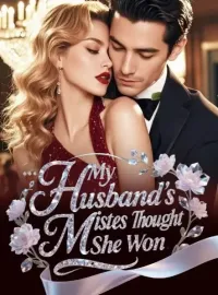 My Husband’s Mistress Thought She Won