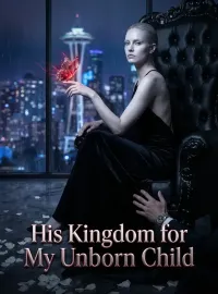 His Kingdom for My Unborn Child Novel Cover