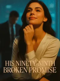 His Ninety Ninth Broken Promise Novel Cover