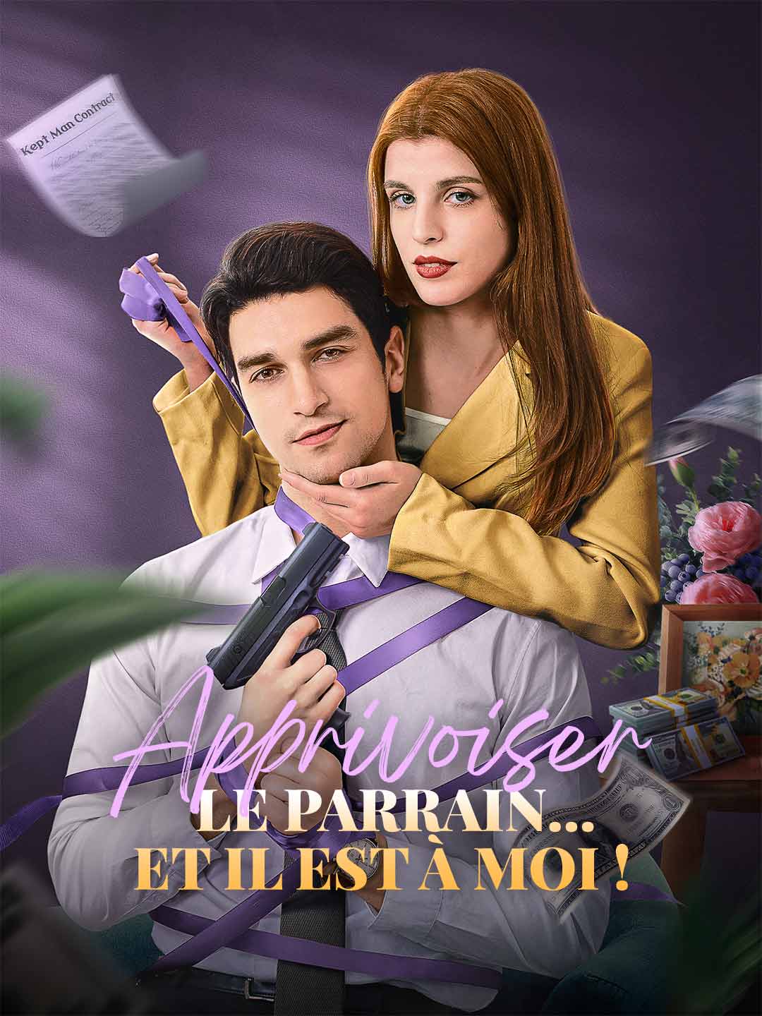 Apprivoiser le Parrain… Et Il Est à Moi !Mini-séries