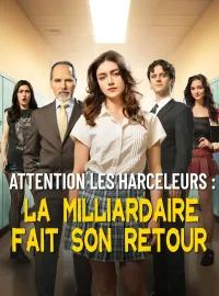 Attention les Harceleurs : La Milliardaire Fait Son RetourMini-dramas