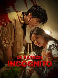 Le Patron IncognitoMini-dramas
