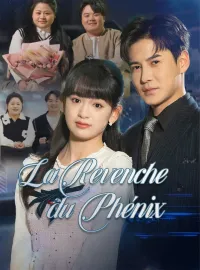 La Revenche du PhénixMini-dramas