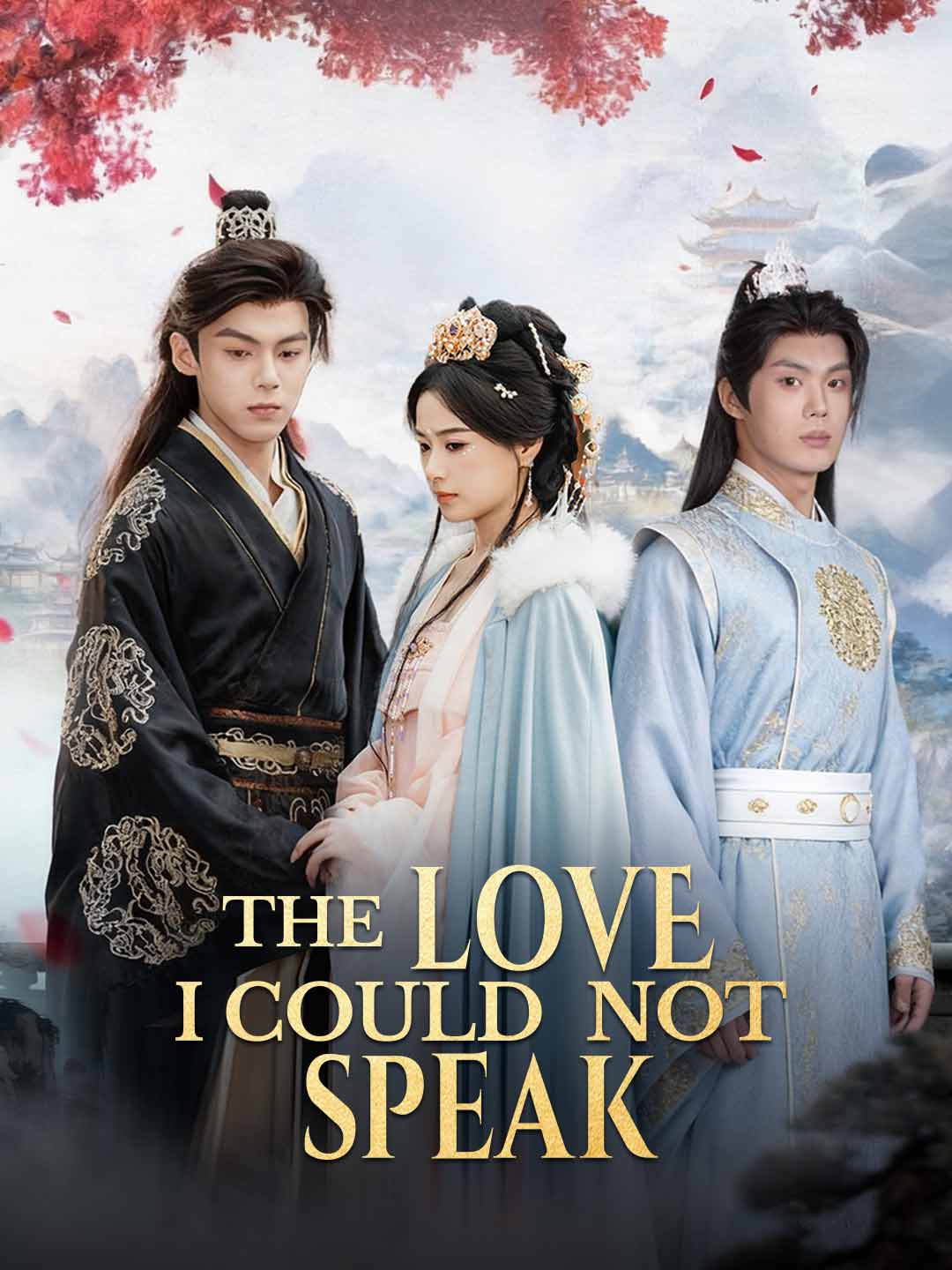 The Love I Could Not SpeakMini Series
