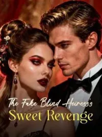 The Fake Blind Heiress's Sweet RevengeShort Dramas