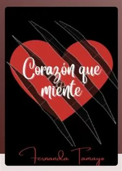 Portada de la novela Corazón que miente.