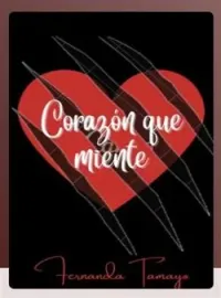 Portada de la novela Corazón que miente.