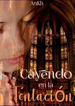 Portada de la novela Cayendo en la tentación