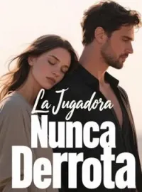 Portada de la novela La Jugadora Nunca Derrota