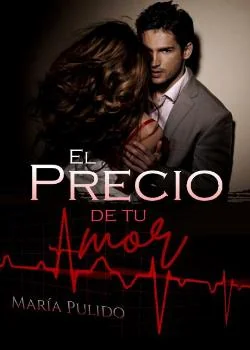Portada de la novela El precio de tu Amor