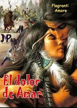 Portada de la novela El dolor de Amar