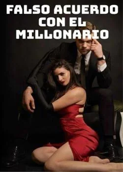 Portada de la novela Falso acuerdo con el millonario