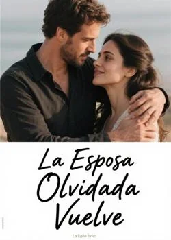 Portada de la novela La Esposa Olvidada Vuelve