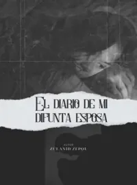 Portada de la novela El diario de Mi Difunta Esposa