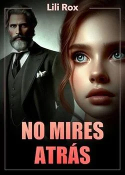 Portada de la novela No mires atrás