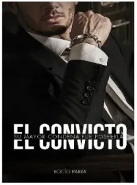 El convicto 
