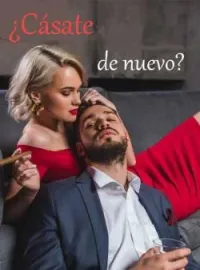 Portada de la novela ¿Cásate de nuevo?