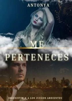 Portada de la novela Me Perteneces.