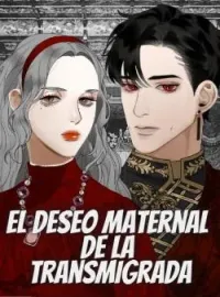 Portada de la novela El Deseo Maternal de la Transmigrada