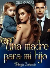 Portada de la novela Una madre para mi hijo