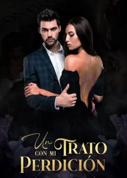 Portada de la novela Un trato con mi perdición +18