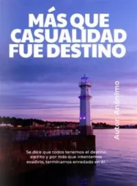 Portada de la novela Mas que casualidad fue destino