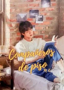 Portada de la novela Compañeros de piso ❀ N.J