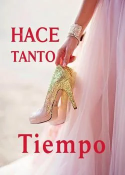Portada de la novela Hace Tanto Tiempo