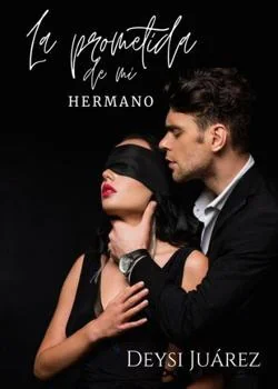 Portada de la novela La prometida de mi hermano