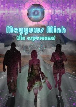 Portada de la novela Mayyuws Minh (Sin esperanza)