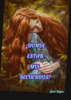 Portada de la novela ¿Donde estan mis recuerdos?