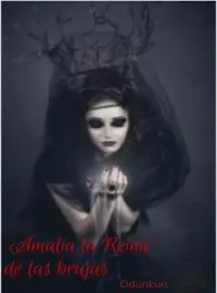 Portada de la novela Amalia reina de las brujas