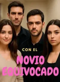 Portada de la novela Con El Novio Equivocado