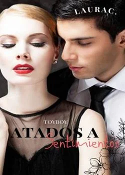 Portada de la novela ATADOS A SENTIMIENTOS 