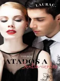 ATADOS A SENTIMIENTOS