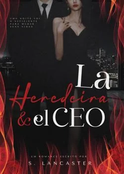 Portada de la novela La Herdeira & El CEO