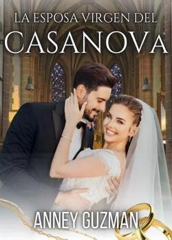Portada de la novela La Esposa Virgen Del Casanova