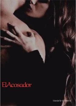 Portada de la novela El Acosador
