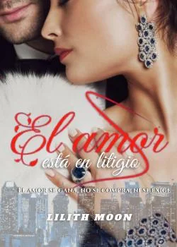 Portada de la novela El amor está en litigio 