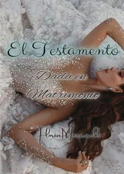 Portada de la novela El Testamento. Dada en Matrimonio