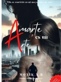 Portada de la novela Amarte es un arte