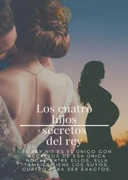 Los cuatro hijos secretos del rey