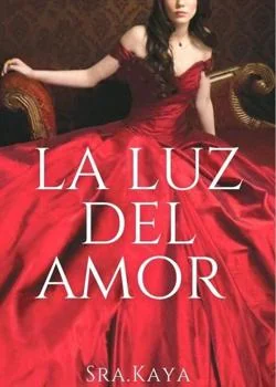 Portada de la novela La Luz del Amor