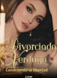 Portada de la novela Divorciada de mi verdugo.