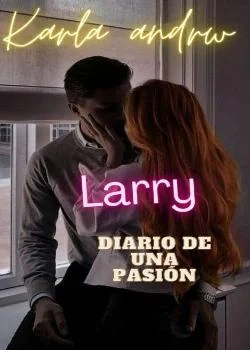 Portada de la novela Larry... Diario de una pasion