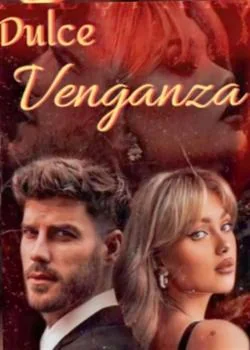 Dulce venganza.