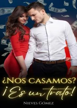 Portada de la novela ¿Nos casamos? ¡Es un trato!