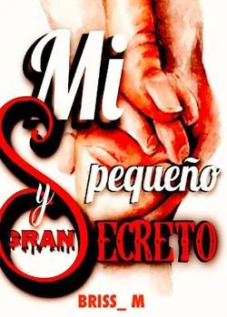 Portada de la novela Mi pequeño y gran secreto