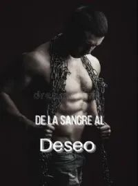Portada de la novela De la Sangre al Deseo